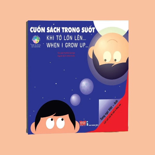 Sách Tương Tác - Cuốn Sách Trong Suốt - Khi Tớ Lớn Lên