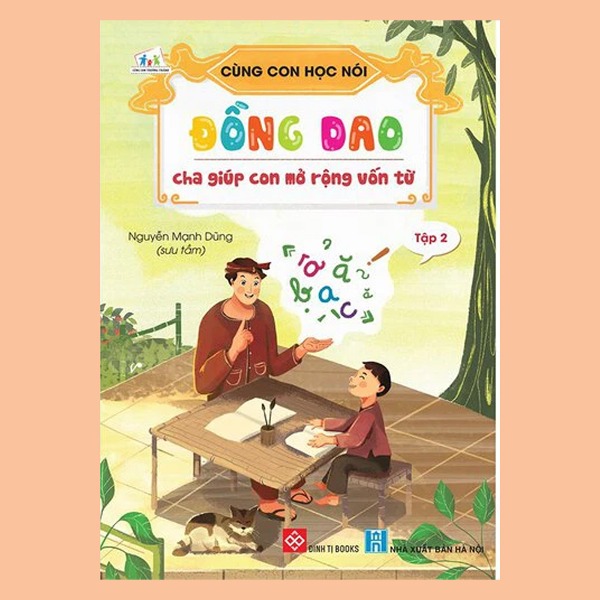 Sách học nói - Đồng dao cha giúp con mở rộng vốn từ