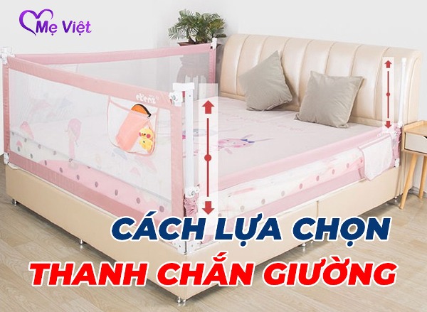 Cách Lựa Chọn Thanh Chắn Giường Cho Bé