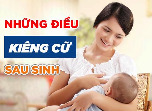 Lưu Ý Mẹ Những Điều Cần Kiêng Cữ Sau Khi Sinh Em Bé