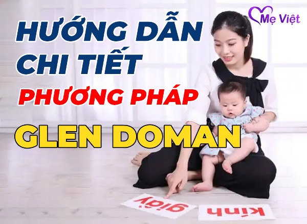 Hướng Dẫn Chi Tiết Phương Pháp Glenn Doman Cho Trẻ