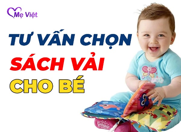 Tư Vấn Mẹ Chọn Sách Vải Cho Bé Sơ Sinh Chuẩn Nhất