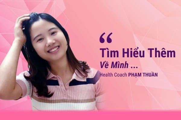 Câu Chuyện Của Mình - Health Coach Phạm Thuần