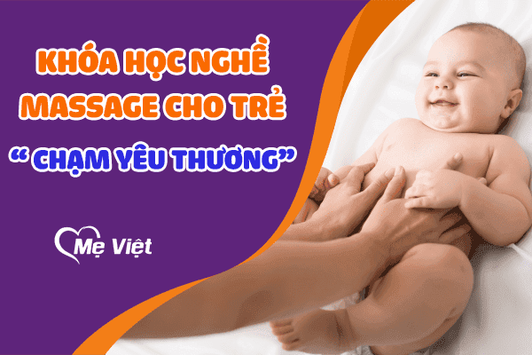 Khóa học nghề massage cho trẻ - Chạm yêu thương