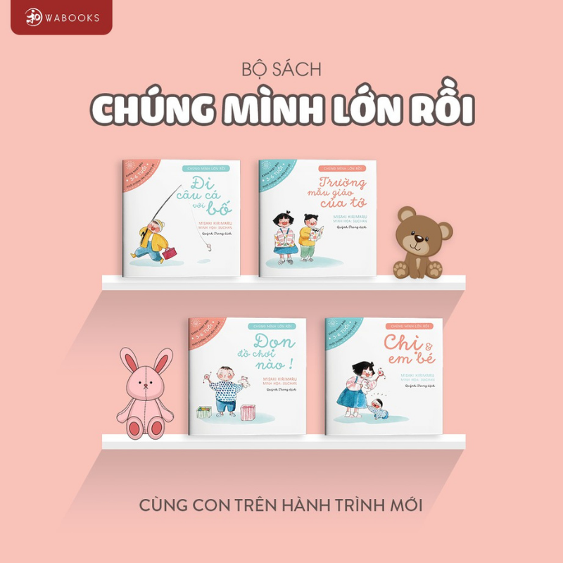 Sách Ehon Chúng Mình Lớn Rồi Dành Cho Trẻ Từ 3-6 Tuổi