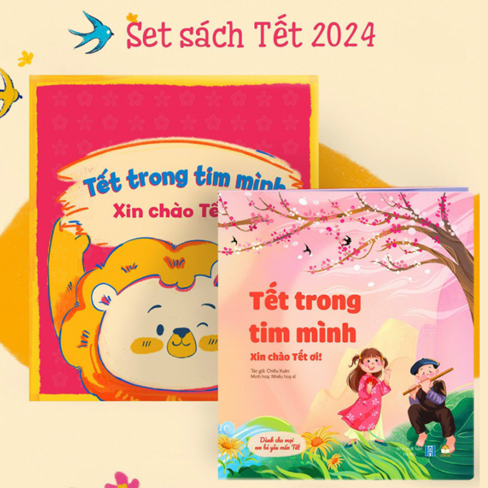 TẾT TRONG TIM MÌNH - XIN CHÀO TẾT ƠI 2024!